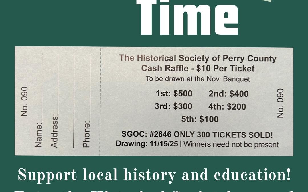 Historical Society of Perry County Launches Scholarship Raffle